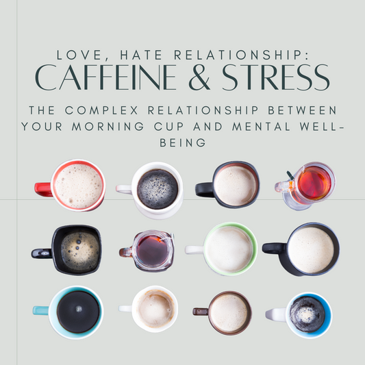 Caffeine and Stress: The Complex Relationship Between Your Morning Cup and Mental Well-being